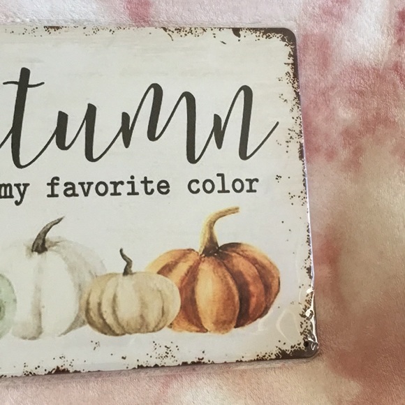 Autumn Is My Favorite Color Fall Harvest Halloween Colorful Metal Sign NWT 8x12” - Picture 4 of 16